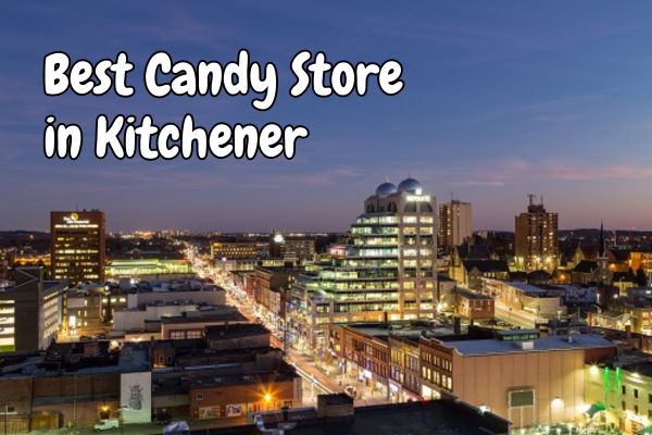 Best Candy Store in Kitchener: Discover Sugar High - Delivered Everywhere!